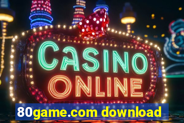 80game.com download